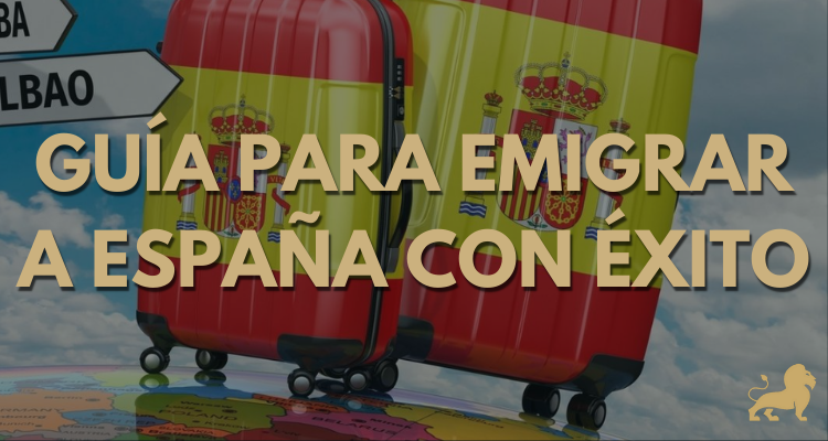 Foto botón con las palabras GUÍA PARA EMIGRAR A ESPAÑA CON ÉXITO en mayúsculas, el logo de Estudio Jurídico LEGEM y un fondo con dos valijas con la bandera de España.